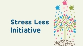 Using the Stress-Less Initiative to Cope During Challenging Times